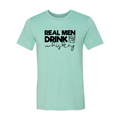 DT0182 Real Men Drink Whiskey Shirt